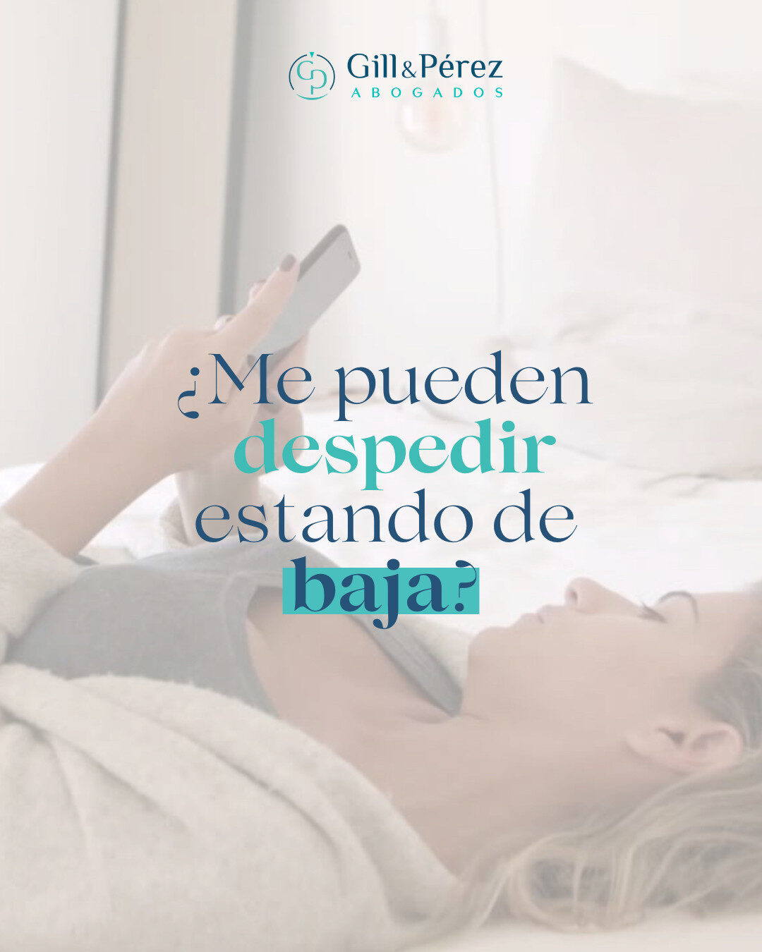despedir estando de baja