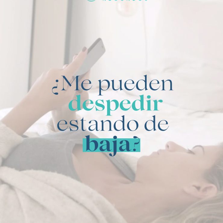 despedir estando de baja