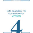 Si te despiden, NO cometas estos errores